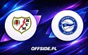 Rayo Vallecano podejmuje Alavés: walka o punkty w La Liga