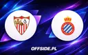 Sevilla kontra Espanyol: Transmisja online i TV — gdzie oglądać?