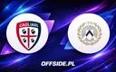 Znamy składy na mecz Cagliari - Udinese