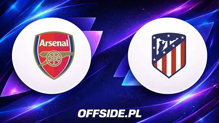 Arsenal podejmuje Atletico w półfinale Ligi Mistrzów: jak i gdzie oglądać?