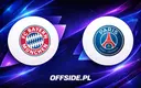 Gdzie obejrzeć mecz Bayern Monachium - PSG w Lidze Mistrzów?