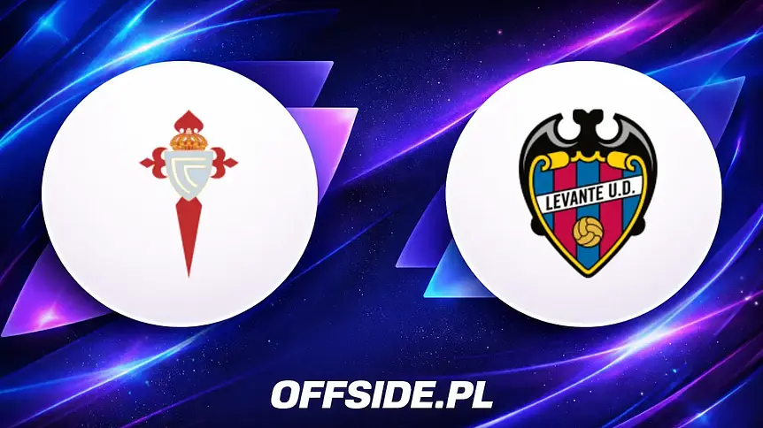 Celta Vigo kontra Levante: gdzie obejrzeć kluczowy mecz La Liga?