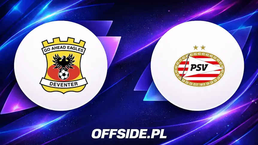 GO Ahead Eagles vs PSV Eindhoven: Transmisja i Gdzie Oglądać