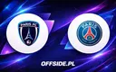 Kto rządzi w Paryżu? Paris FC mierzy się z PSG!