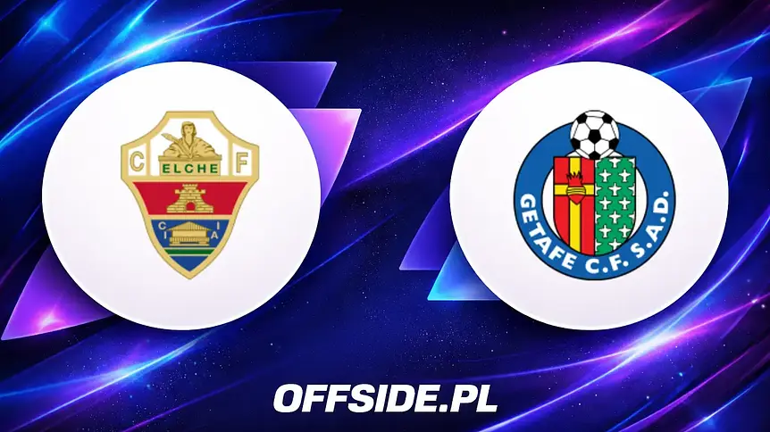 Elche odkrywa karty przed meczem z Getafe