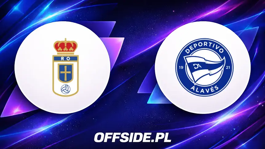 Oviedo walczy o życie z Deportivo Alavés: gdzie obejrzeć mecz?