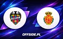 Składy na mecz Levante z RCD Mallorca ujawnione