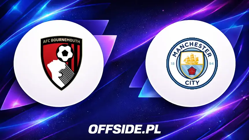 Bournemouth kontra Manchester City: hit Premier League w telewizji i online
