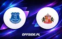 Everton i Sunderland walczą o punkty — zobacz, gdzie oglądać