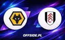 Składy na mecz Wolverhampton z Fulham ujawnione