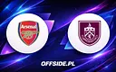 Arsenal kontra Burnley: Gdzie i jak oglądać hit Premier League?