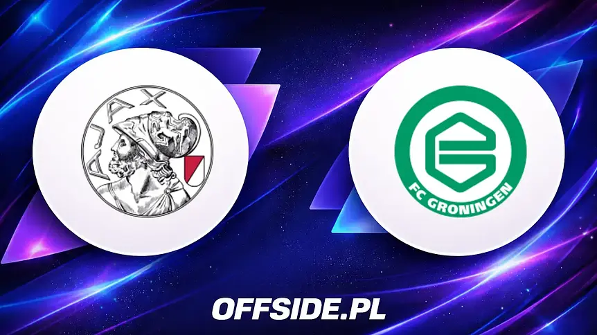 Oficjalne składy przed meczem Ajax - Groningen