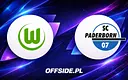 Oficjalne składy na mecz VfL Wolfsburg - SC Paderborn 07