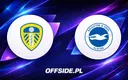 Gdzie oglądać mecz Leeds kontra Brighton w Premier League?