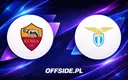 Derby Rzymu: Roma podejmuje Lazio na Stadio Olimpico. Gdzie oglądać?