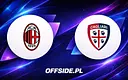 Gdzie oglądać starcie AC Milan - Cagliari w Serie A?