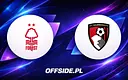 Składy Nottingham Forest i Bournemouth na nadchodzący mecz