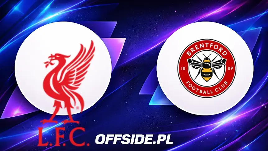 Oficjalne składy na mecz Liverpool - Brentford