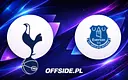 Znamy składy na mecz Tottenham - Everton