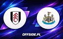 Fulham i Newcastle z oficjalnymi składami na mecz
