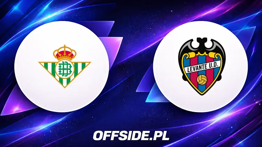 Real Betis kontra Levante: Ostatnia seria La Liga pełna emocji