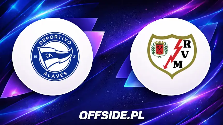 Oficjalne składy na mecz Deportivo Alavés z Rayo Vallecano
