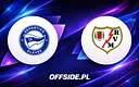 Oficjalne składy na mecz Deportivo Alavés z Rayo Vallecano