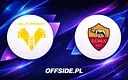 Hellas Verona kontra Roma: decydujące starcie na zakończenie Serie A