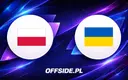 Polska kontra Ukraina: gdzie oglądać i analiza formy przed meczem