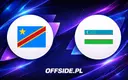Składy zaprezentowane: Congo DR kontra Uzbekistan