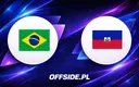 Oficjalne składy: Brazylia kontra Haiti