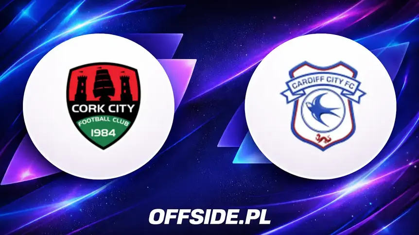 Cork City i Cardiff ujawniają składy na zbliżający się mecz