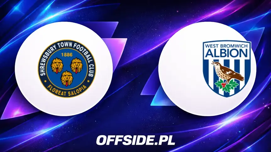 Oficjalne składy na mecz Shrewsbury vs West Brom