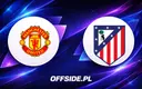 Poznaliśmy składy Manchesteru United i Atletico Madryt na mecz