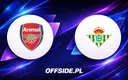 Arsenal Londyn kontra Real Betis: Gdzie obejrzeć towarzyski mecz w Dublinie?
