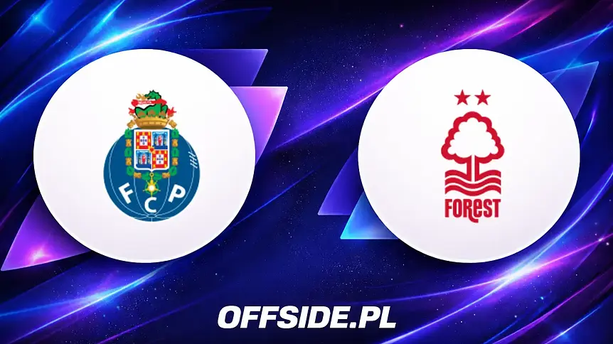 Jak i gdzie obejrzeć FC Porto kontra Nottingham Forest?