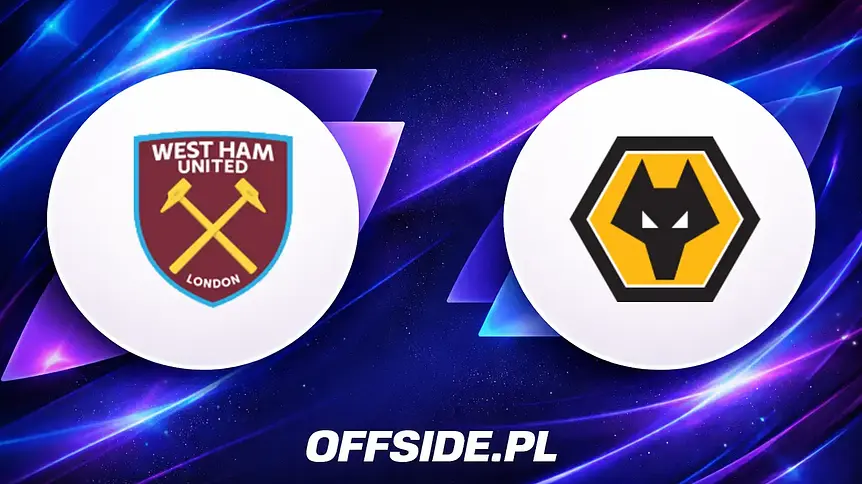 Gdzie oglądać starcie West Ham vs Wolverhampton? Przewodnik po transmisji!