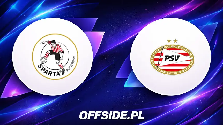 Składy na mecz Sparta Rotterdam kontra PSV Eindhoven