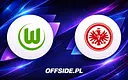 Gdzie oglądać mecz VfL Wolfsburg - Eintracht Frankfurt?