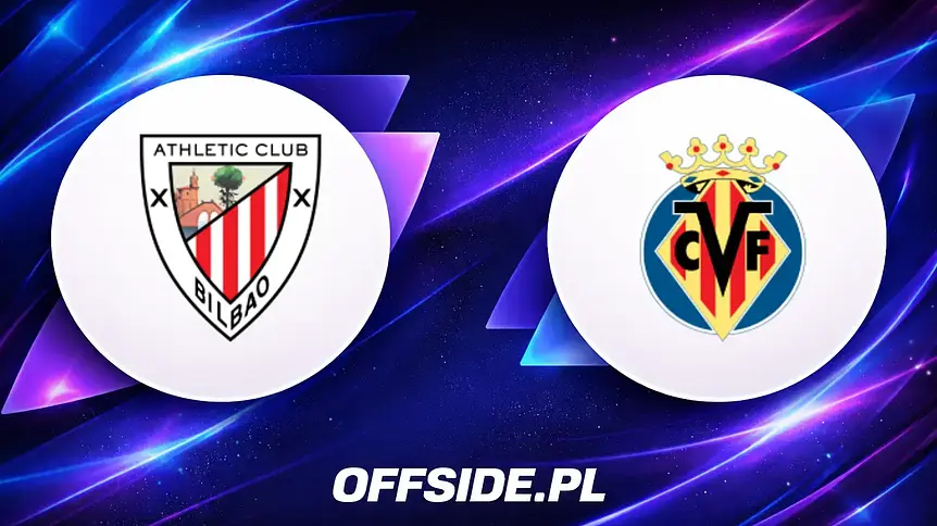 Athletic Club kontra Villarreal: Gdzie oglądać mecz La Liga?