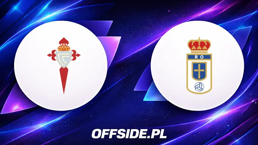 Celta Vigo kontra Oviedo: Gdzie śledzić na żywo? Wszystko, co musisz wiedzieć