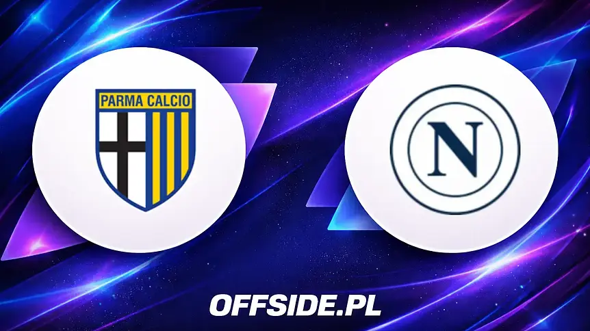 Serie A: Gdzie obejrzeć starcie Parma - Napoli?