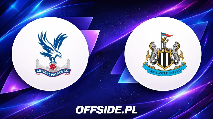 Składy na starcie Crystal Palace z Newcastle United