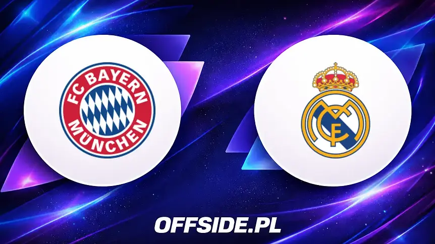 Gdzie obejrzeć mecz Bayern Monachium - Real Madryt?
