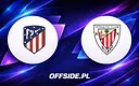 Gdzie oglądać starcie Atletico Madryt z Athletic Club? Transmisja na żywo!