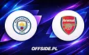 Manchester City kontra Arsenal Londyn – transmisja: kiedy i gdzie obejrzeć?