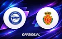 Deportivo Alavés kontra RCD Mallorca: Gdzie oglądać na żywo?