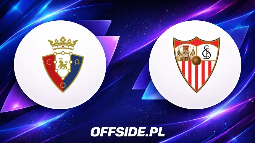 Osasuna kontra Sevilla: Oficjalne Składy Meczu