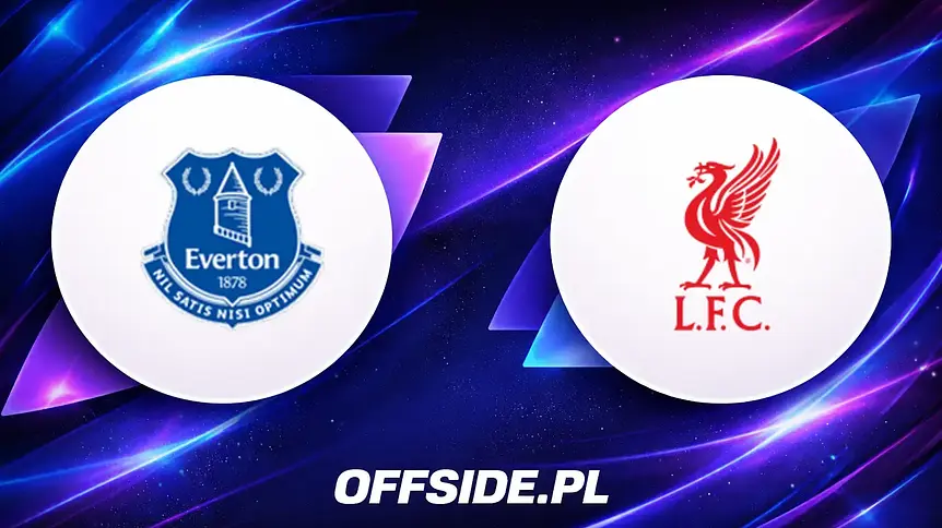 Wielki pojedynek Everton - Liverpool już wkrótce!