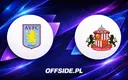 Aston Villa vs Sunderland: Składy na Wielką Bitwę